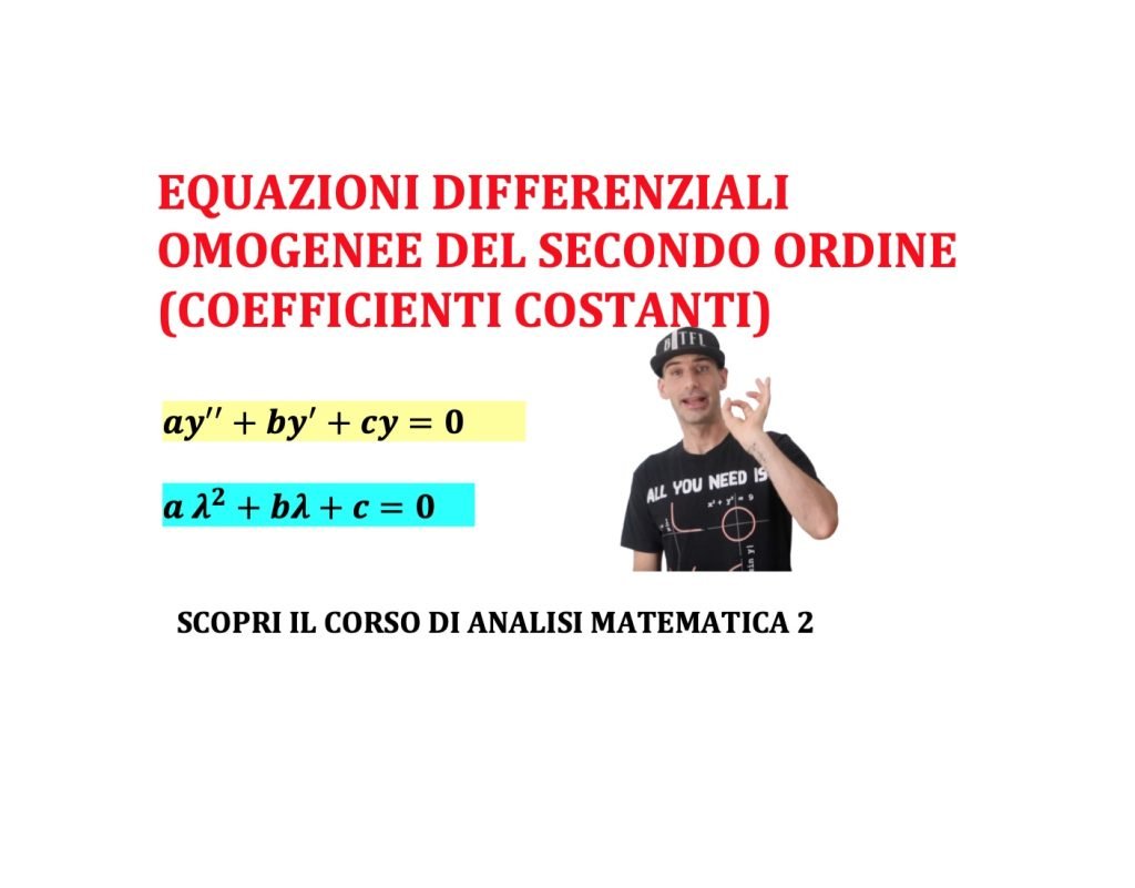 equazioni differenziali omogenee del secondo ordine