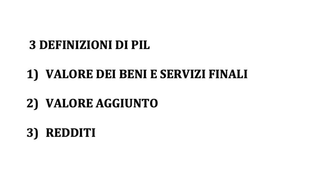 prodotto interno lordo - PIL - 3 definizioni