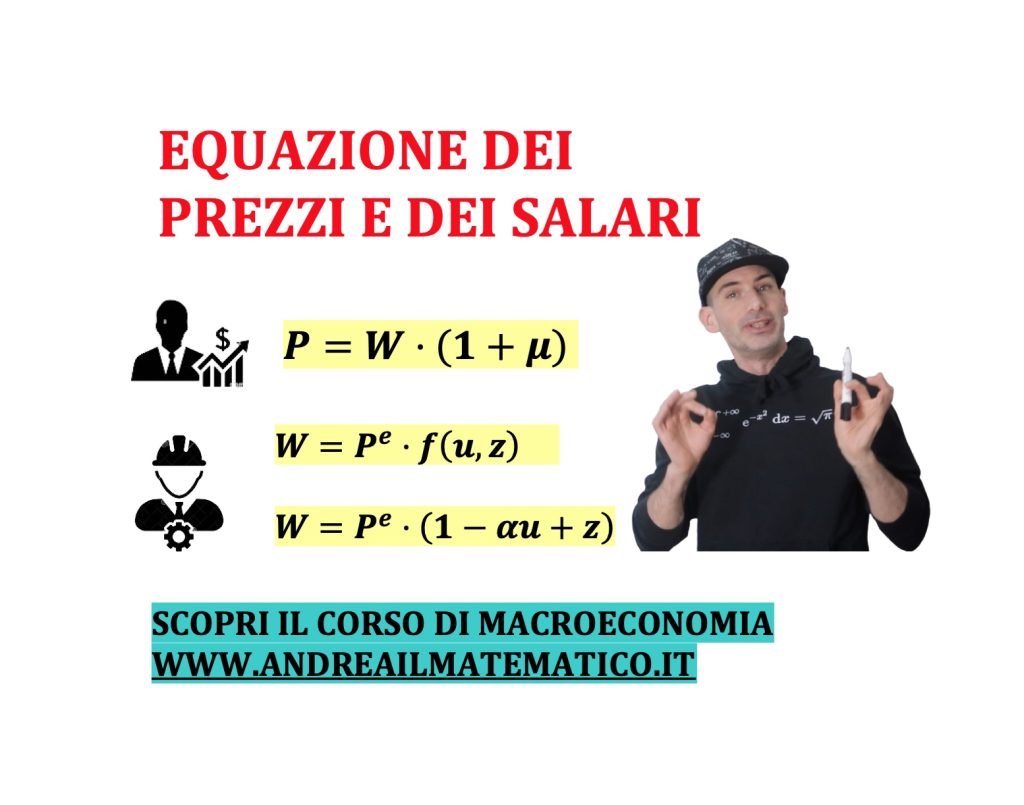 L'equazione dei prezzi e dei salari descrivono come vengono fissati i prezzi e i salari in un'economia. 