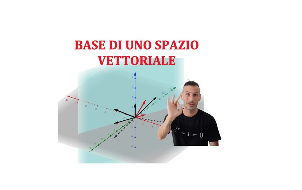 base di uno spazio vettoriale
