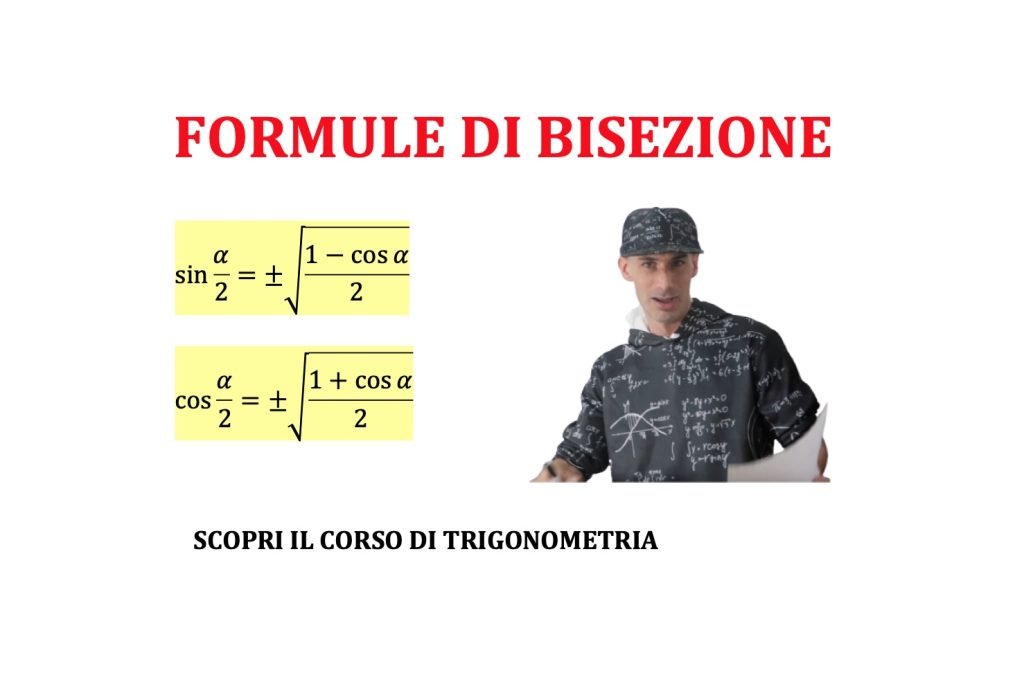 formule di bisezione, goniometria, seno, coseno e tangente