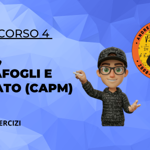 4-TITOLI, PORTAFOGLI E MERCATO, CAPM