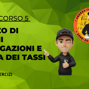 5-PREZZO DI OBBLIGAZIONI, AZIONI E STRUTTURA DEI TASSI