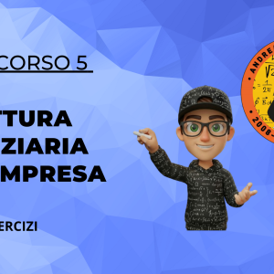 5-STRUTTURA FINANZIARIA DELL’IMPRESA