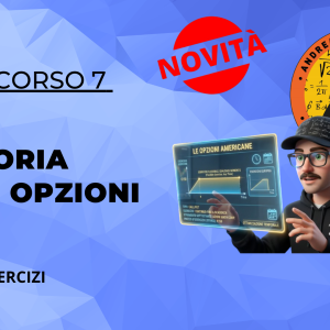 7-TEORIA DELLE OPZIONI